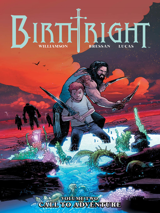 Title details for Birthright (2014), Volume 2 by Joshua Williamson - Available